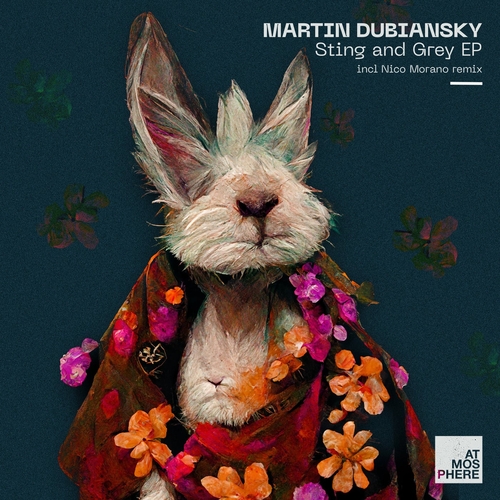 Martín Dubiansky - Sting and Grey [ATMEP078]